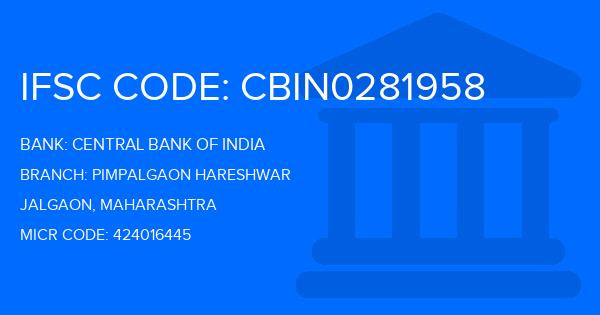 Central Bank Of India (CBI) Pimpalgaon Hareshwar Branch IFSC Code