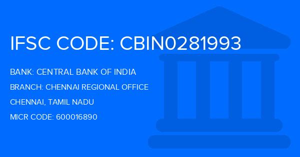 Central Bank Of India (CBI) Chennai Regional Office Branch IFSC Code