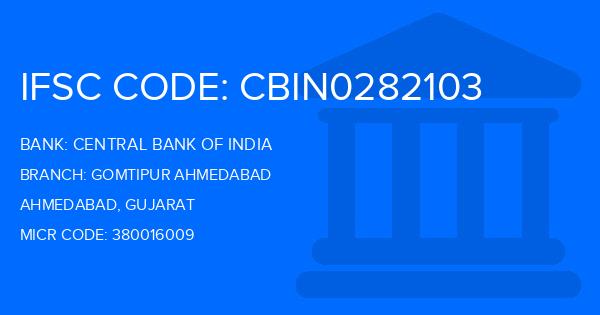 Central Bank Of India (CBI) Gomtipur Ahmedabad Branch IFSC Code
