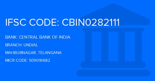 Central Bank Of India (CBI) Undial Branch IFSC Code