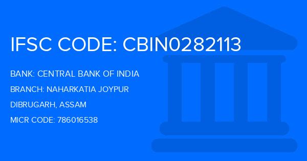 Central Bank Of India (CBI) Naharkatia Joypur Branch IFSC Code