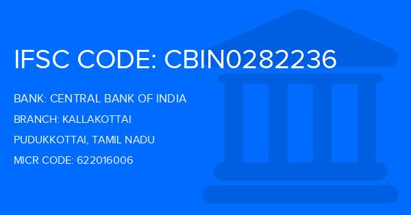 Central Bank Of India (CBI) Kallakottai Branch IFSC Code