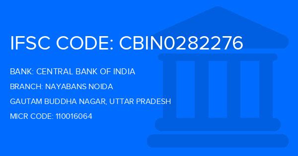 Central Bank Of India (CBI) Nayabans Noida Branch IFSC Code