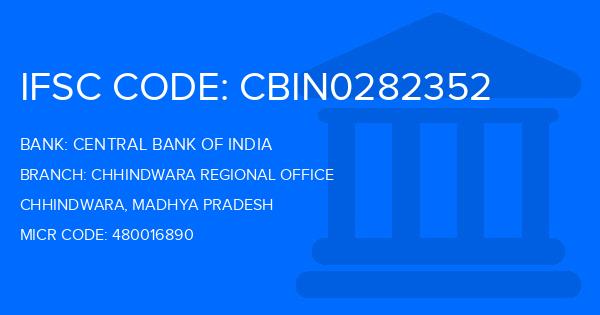 Central Bank Of India (CBI) Chhindwara Regional Office Branch IFSC Code