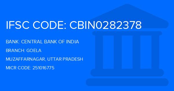 Central Bank Of India (CBI) Goela Branch IFSC Code