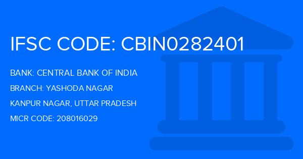 Central Bank Of India (CBI) Yashoda Nagar Branch IFSC Code