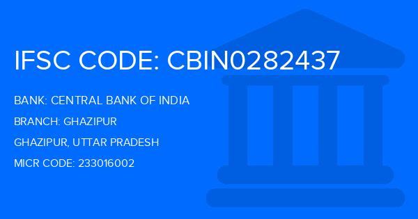 Central Bank Of India (CBI) Ghazipur Branch IFSC Code