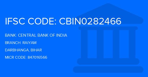 Central Bank Of India (CBI) Raiyam Branch IFSC Code