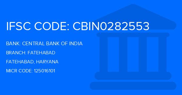 Central Bank Of India (CBI) Fatehabad Branch IFSC Code