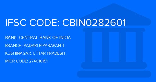 Central Bank Of India (CBI) Padari Piparapanti Branch IFSC Code