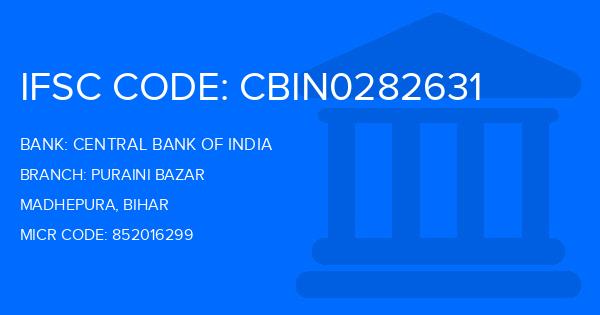 Central Bank Of India (CBI) Puraini Bazar Branch IFSC Code