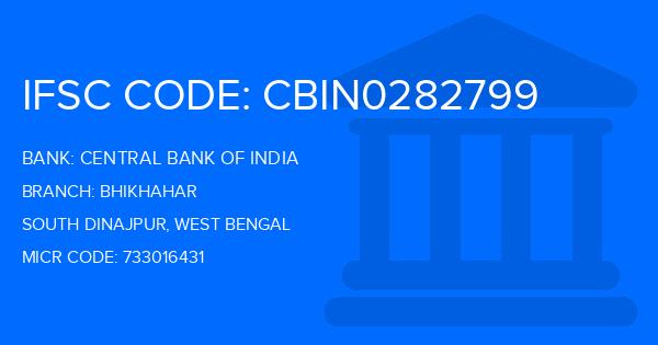 Central Bank Of India (CBI) Bhikhahar Branch IFSC Code