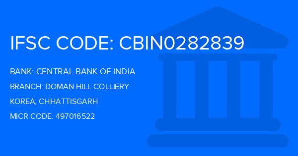 Central Bank Of India (CBI) Doman Hill Colliery Branch IFSC Code