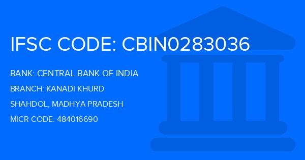 Central Bank Of India (CBI) Kanadi Khurd Branch IFSC Code