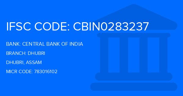 Central Bank Of India (CBI) Dhubri Branch IFSC Code