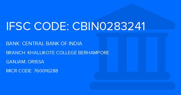 Central Bank Of India (CBI) Khallikote College Berhampore Branch IFSC Code