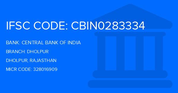 Central Bank Of India (CBI) Dholpur Branch IFSC Code