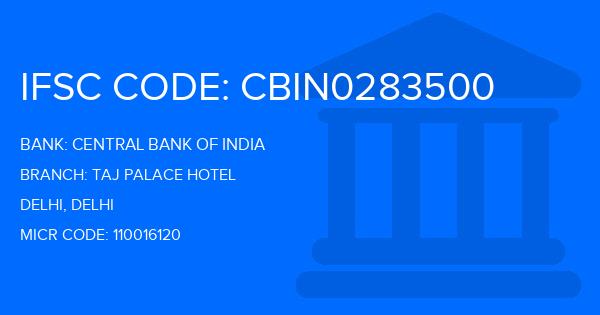 Central Bank Of India (CBI) Taj Palace Hotel Branch IFSC Code