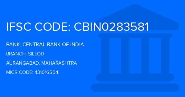 Central Bank Of India (CBI) Sillod Branch IFSC Code