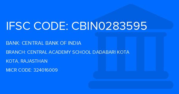 Central Bank Of India (CBI) Central Academy School Dadabari Kota Branch IFSC Code