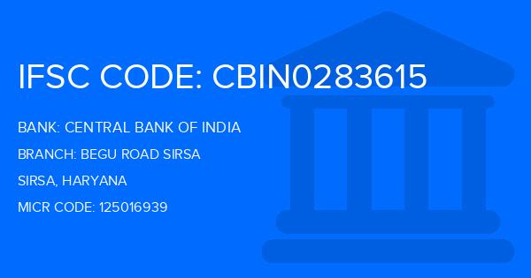 Central Bank Of India (CBI) Begu Road Sirsa Branch IFSC Code
