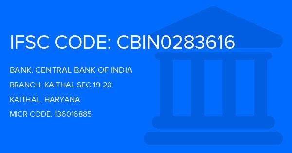 Central Bank Of India (CBI) Kaithal Sec 19 20 Branch IFSC Code