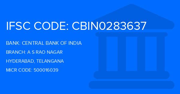 Central Bank Of India (CBI) A S Rao Nagar Branch IFSC Code
