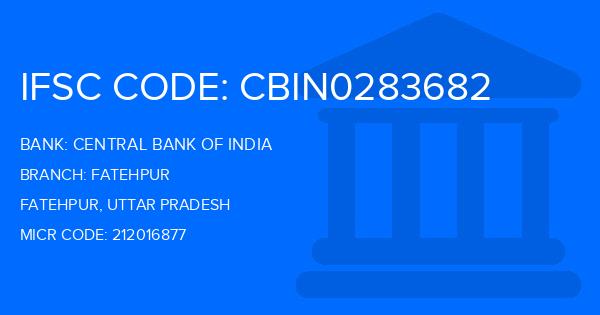 Central Bank Of India (CBI) Fatehpur Branch IFSC Code