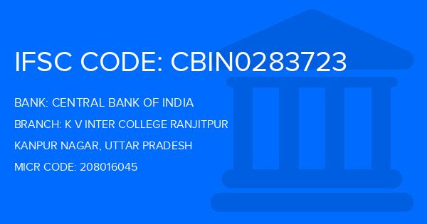 Central Bank Of India (CBI) K V Inter College Ranjitpur Branch IFSC Code