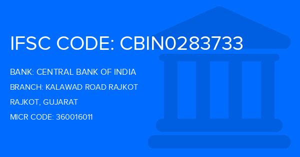 Central Bank Of India (CBI) Kalawad Road Rajkot Branch IFSC Code