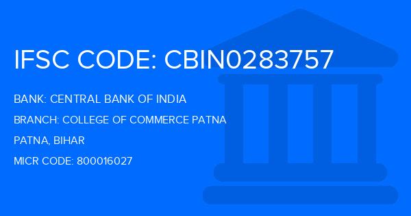 Central Bank Of India (CBI) College Of Commerce Patna Branch IFSC Code