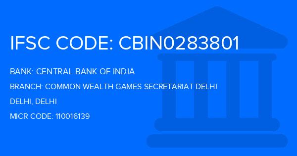 Central Bank Of India (CBI) Common Wealth Games Secretariat Delhi Branch IFSC Code