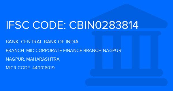 Central Bank Of India (CBI) Mid Corporate Finance Branch Nagpur Branch IFSC Code