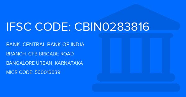 Central Bank Of India (CBI) Cfb Brigade Road Branch IFSC Code
