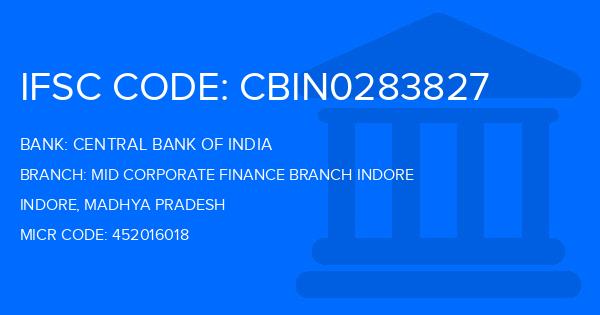 Central Bank Of India (CBI) Mid Corporate Finance Branch Indore Branch IFSC Code