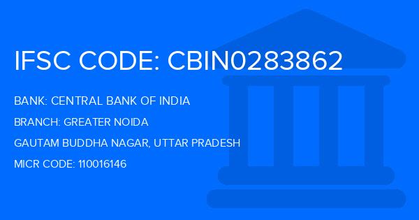 Central Bank Of India (CBI) Greater Noida Branch IFSC Code