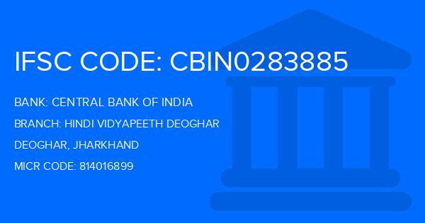 Central Bank Of India (CBI) Hindi Vidyapeeth Deoghar Branch IFSC Code