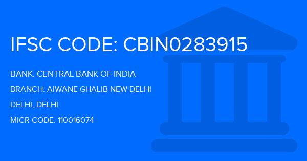 Central Bank Of India (CBI) Aiwane Ghalib New Delhi Branch IFSC Code