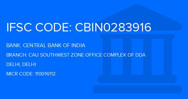 Central Bank Of India (CBI) Cau Southwest Zone Office Complex Of Dda Branch IFSC Code