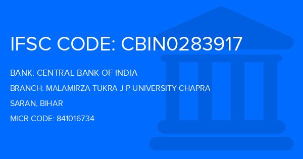 Central Bank Of India (CBI) Malamirza Tukra J P University Chapra Branch IFSC Code
