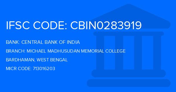 Central Bank Of India (CBI) Michael Madhusudan Memorial College Branch IFSC Code