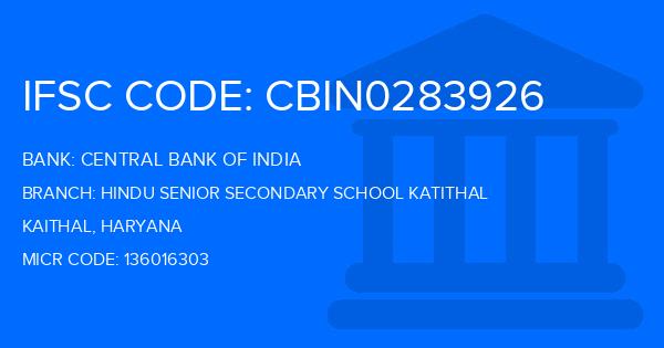 Central Bank Of India (CBI) Hindu Senior Secondary School Katithal Branch IFSC Code
