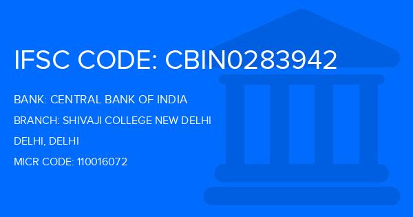 Central Bank Of India (CBI) Shivaji College New Delhi Branch IFSC Code