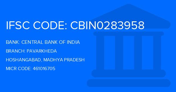 Central Bank Of India (CBI) Pavarkheda Branch IFSC Code