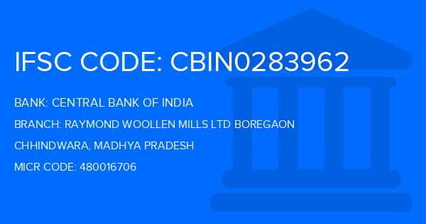 Central Bank Of India (CBI) Raymond Woollen Mills Ltd Boregaon Branch IFSC Code