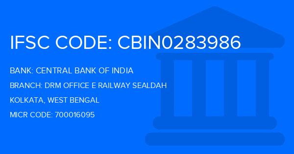 Central Bank Of India (CBI) Drm Office E Railway Sealdah Branch IFSC Code