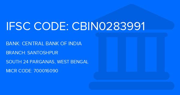 Central Bank Of India (CBI) Santoshpur Branch IFSC Code
