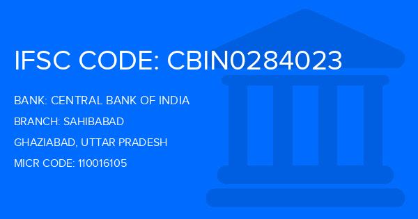Central Bank Of India (CBI) Sahibabad Branch IFSC Code