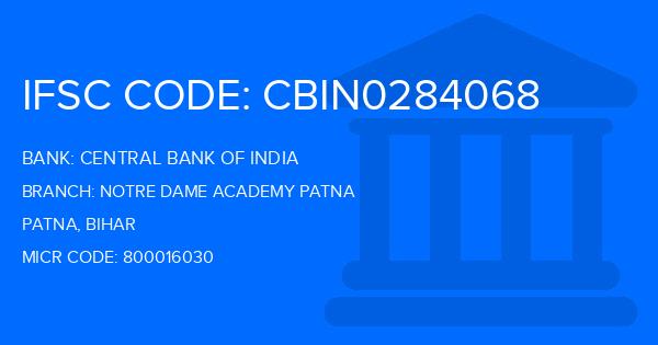 Central Bank Of India (CBI) Notre Dame Academy Patna Branch IFSC Code