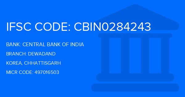 Central Bank Of India (CBI) Dewadand Branch IFSC Code